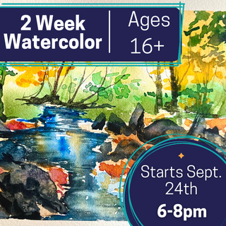 2-Week Watercolor Class (Ages 16+)