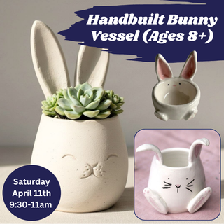 Bunny Vessel (Ages 8+)