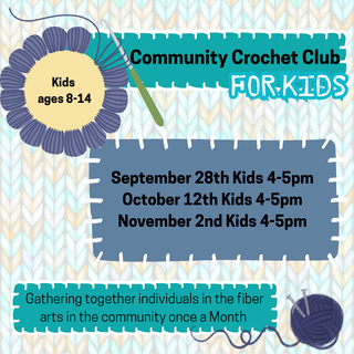 Community Crochet Club for Kids (Ages 8-14)