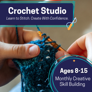 Crochet Studio (Ages 8-15)