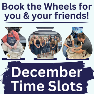 Private Pottery Wheel Experiences December *For Adults