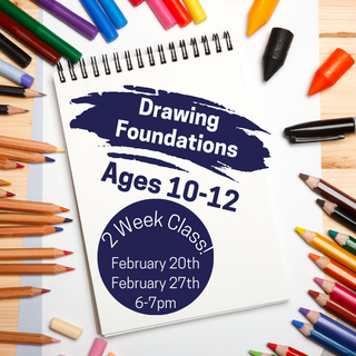 Drawing Foundations (Ages 10-12)