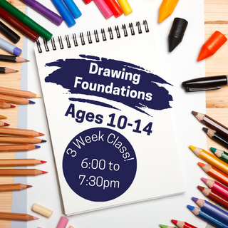 Drawing Foundations (Ages 10-12)