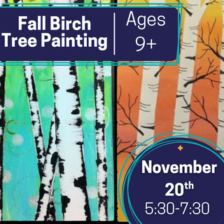 Fall Birch Tree Painting- Mixed Ages