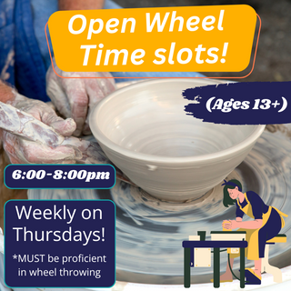 Open Pottery Wheel Time (Ages 13+)
