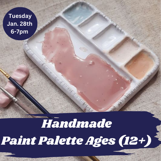 Handmade Paint Palette (Ages 12-Adult)