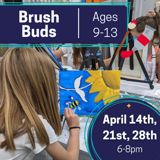 Brush Buds (Ages 9-13)