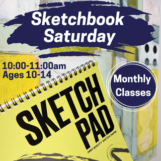 Sketchbook Saturday (Ages 10-14)