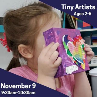 Tiny Artists November (Ages 2-5)